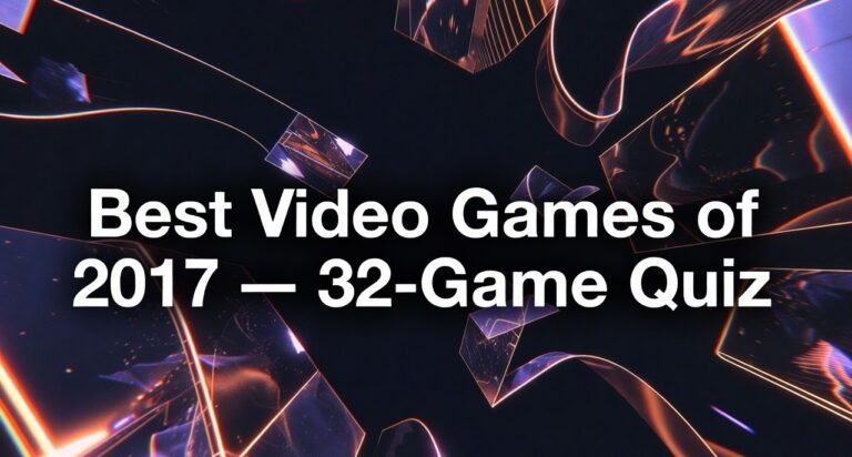 Best Video Games of 2017 — 32-Game Quiz