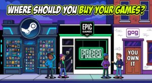 Steam vs Epic Games Store vs GOG: Where Should PC Gamers Buy Their Games in 2026?